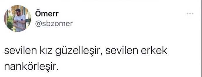 Sevilen nankörleşir mi?