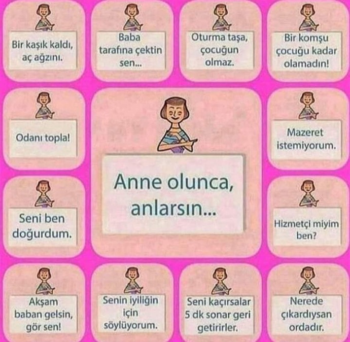 Annenizden en çok hangi cümleyi duyuyorsunuz ☺️🌺 ?