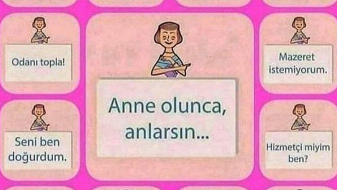 Annenizden en çok hangi cümleyi duyuyorsunuz ☺️🌺 ?