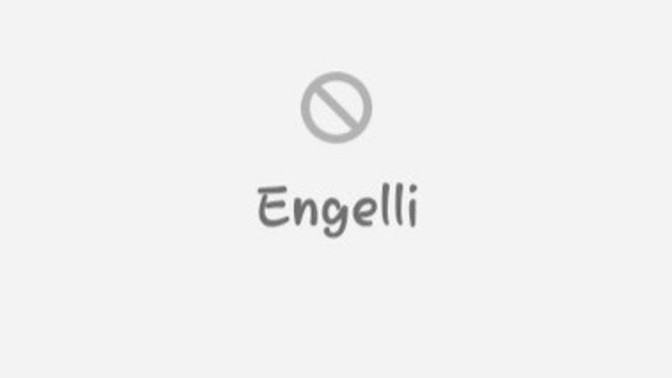 Hiç engel yediniz mi?