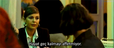 Hayatta geç kaldım dediğiniz bir şey var mı?