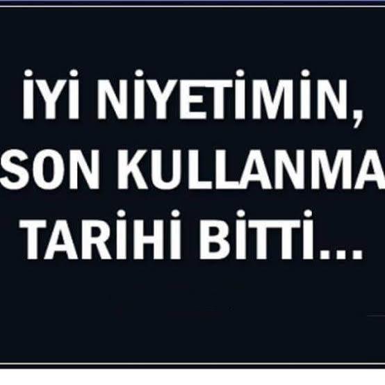 Artık bu son dediğiniz oldu mu?