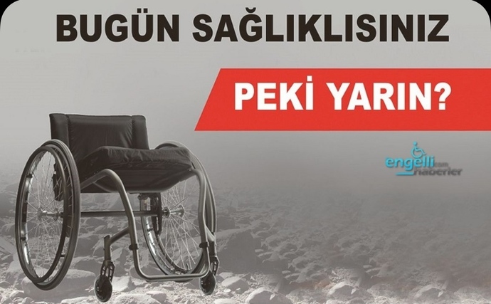 Herhangi bir fiziksel engeliniz var mı? Engelli insanlara bakış açınız nasıldır?