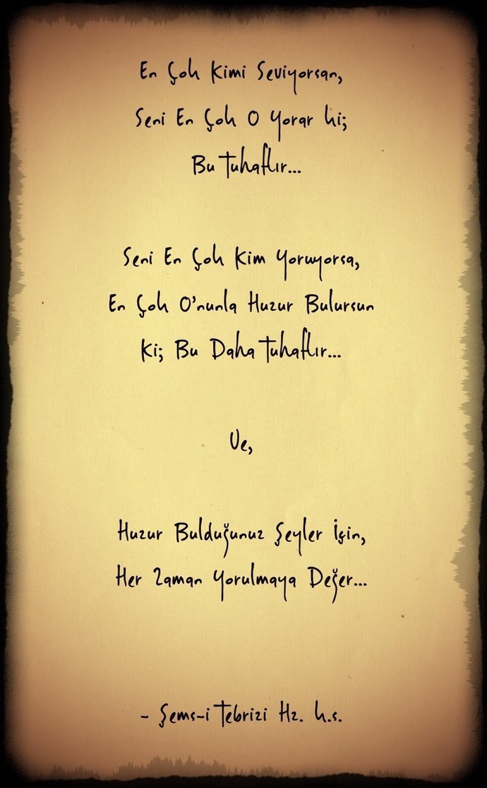 Dünyada en çok sevdiğiniz kişi ile en çok sizi üzen kişi aynı kişi midir?