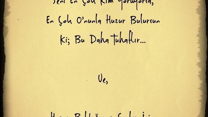 Dünyada en çok sevdiğiniz kişi ile en çok sizi üzen kişi aynı kişi midir?