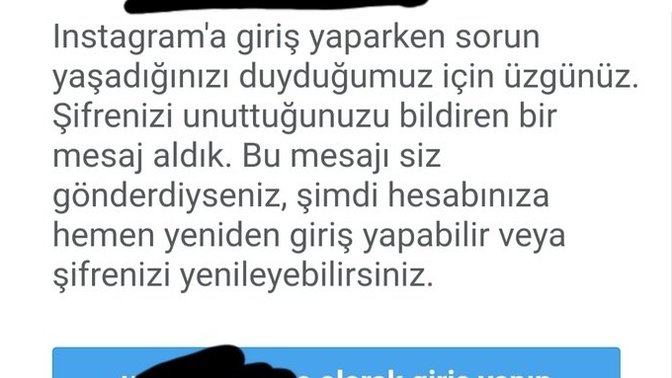 Instagram şifremi unutmadığım halde buna yönelik mailler alıyorum hiç durmadan, biri mi girmeye çalışıyor demek?