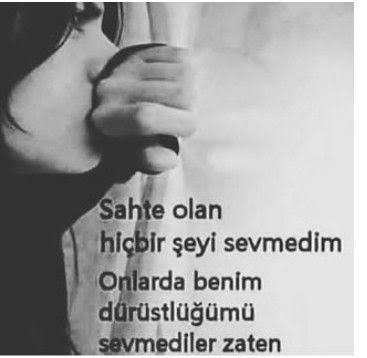 Bundan sonra sevmeyeceğim dediniz mi?
