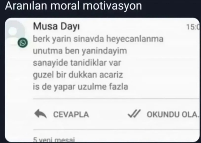 Aldığınız en sinir bozucu moral ve motivasyon sözleri var mı 😂?