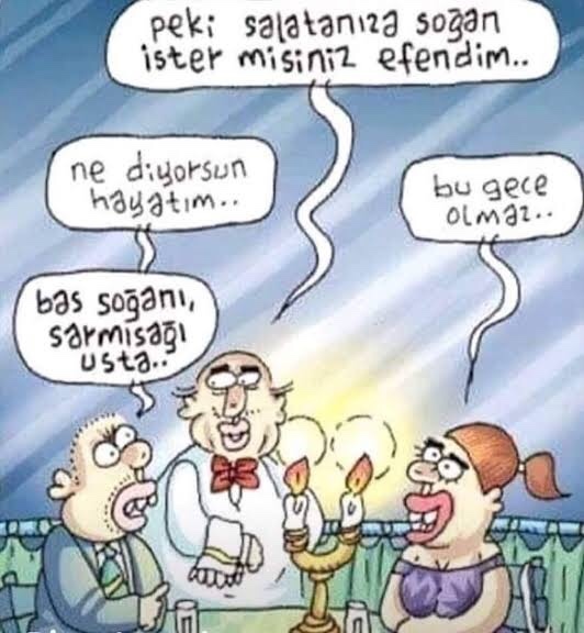 Dışarıda yemek yerken soğan/sarımsak yememeye dikkat eder misiniz?