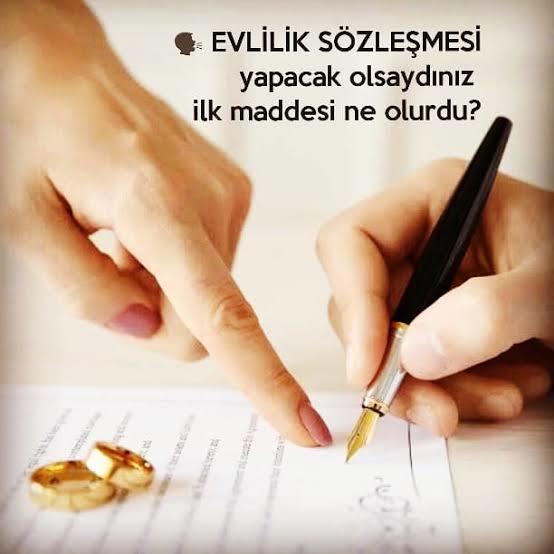 Evlilik sözleşmesi imzalar veya imzalatırmısın?
