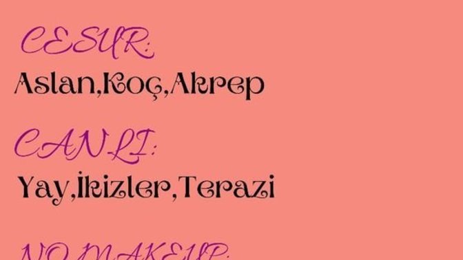 Sevgili pembe kadınlar :) burçlarınız nedir ve doğru mu =) ?