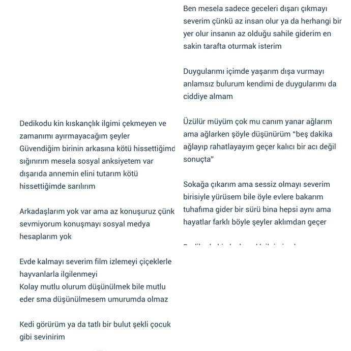 İçe dönük, konuşmayı pek sevmeyen biriyle sevgili olur muydun ya da en basiti benim gibi biriyle?