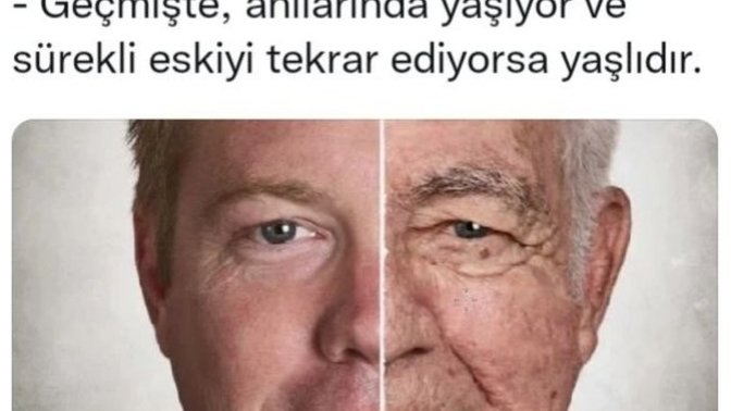 Yaşlı mı yoksa genç mi hissediyorsun?