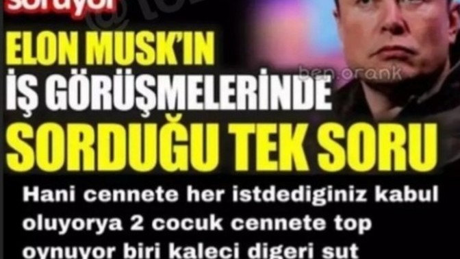 Elon Musk sizi işe alır mıydı?