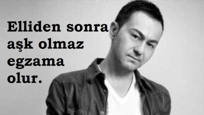 Serdar Ortaç 'Elliden sonra aşk olmaz ancak egzama olur' dedi. Aynı fikirde misiniz?