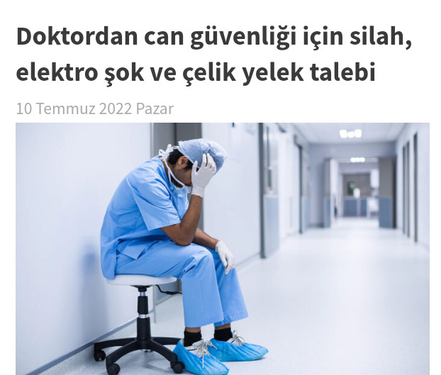 Doktordan can güvenliği için silah, elektro şok ve çelik yelek talebi, bu taleplerinde haklılar mı?