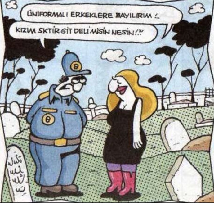Erkekler, Ben sizce niye böyle istiyorum asker polis sert olmasını istiyorum sert olsun bağırsın küfür etsin istiyorum niye böyle?
