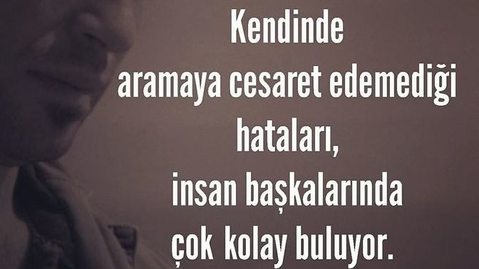 Hatayı kendinizde arama huyunuz var mı?