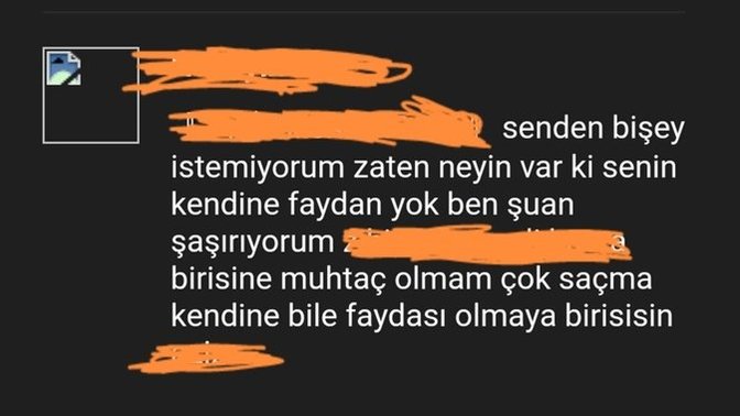Birbirinizle dertleşip kötü gününüzde birbirinizin yaralarını sarmaya çalıştığınız kişi size bunları dese iletişimi keser miydiniz?