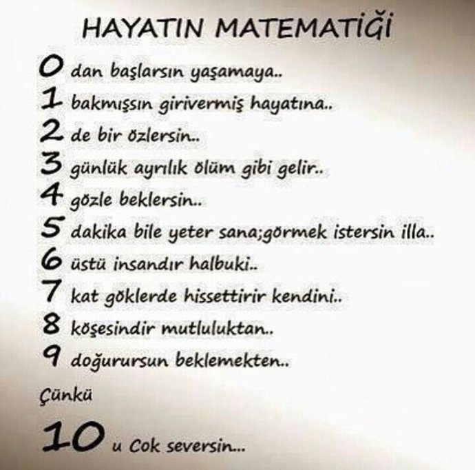 Matematiği sevmezdim zaten, şimdi daha bir sevmiyorum..