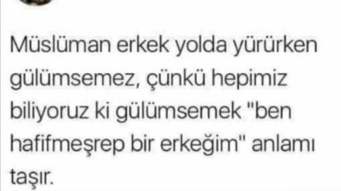 Bir erkeğin yolda gülmesi sizce kötü müdür?