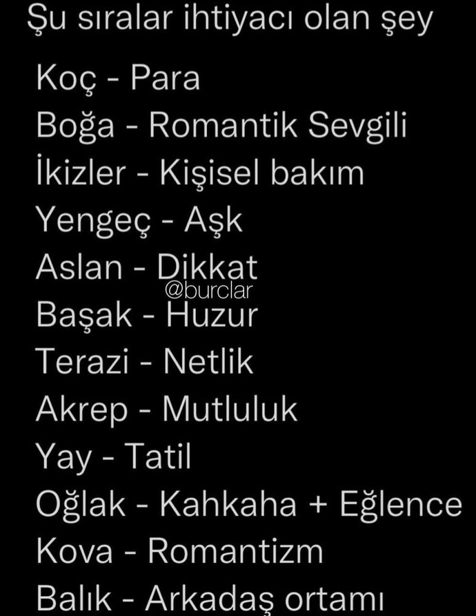 Şu sıralar Burcunuzun ihtiyacı olan şey nedir?