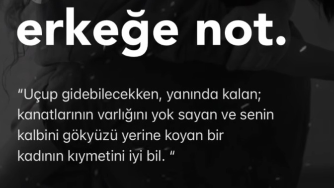 Erkekler kadınların kıymetini biliyor mu?