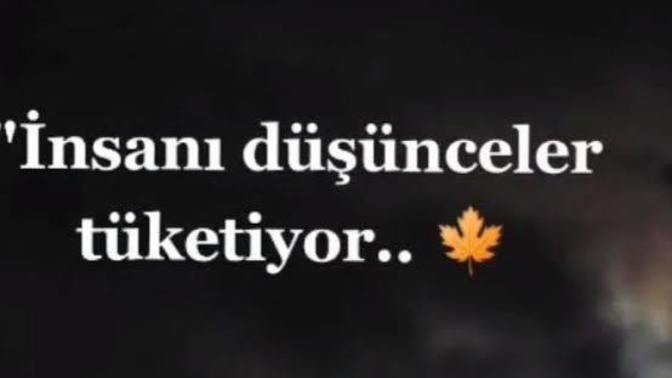 Çok düşünceli misiniz?