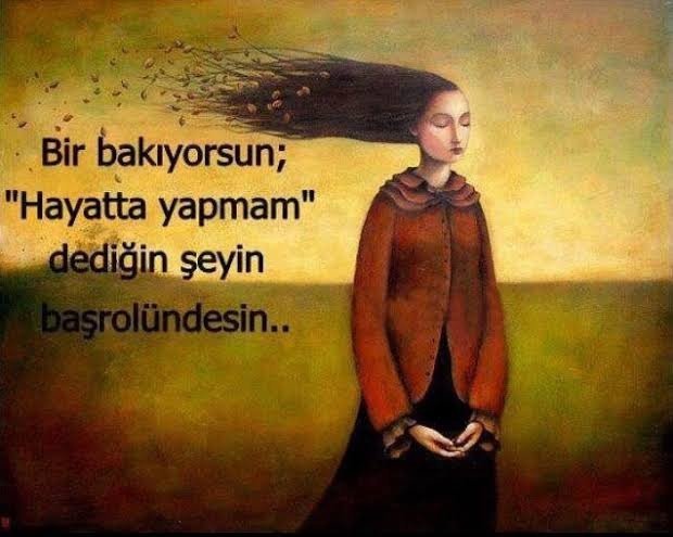 Hayatta yapmam dediğiniz neler yaptınız?