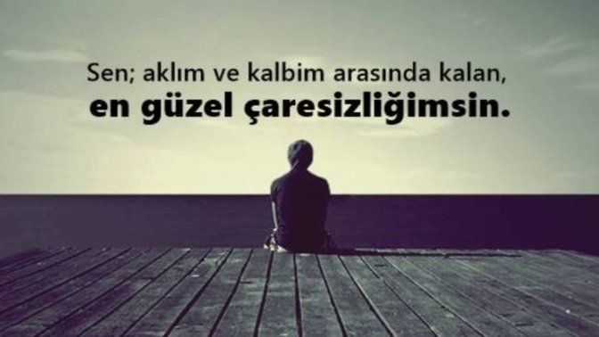 "Kaderin bana kestiği cezasın!" dediğiniz birileri var mı?