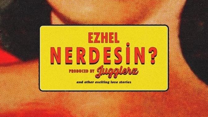 Ezhel'in "Nerdesin" şarkısı Spotify platformunda global listede, 10. sırada! Ama sizce hak etmedi mi🤩?