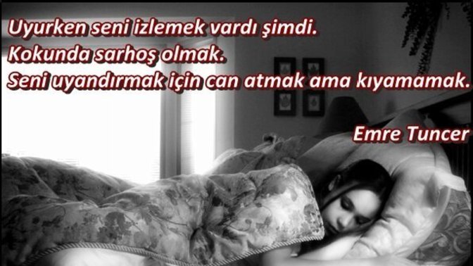 Aşk; uyuma konuşalım mıydı, kıyamam uyu demek miydi?