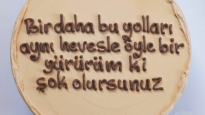 Pastanın üzerine yazı yazacak olsan ne yazarsın?