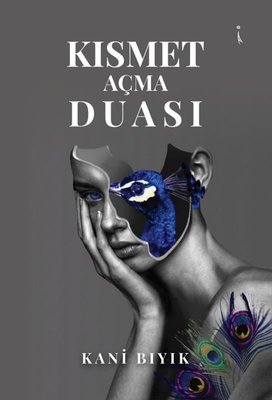 Kani Bıyık - Kısmet Açma Duası