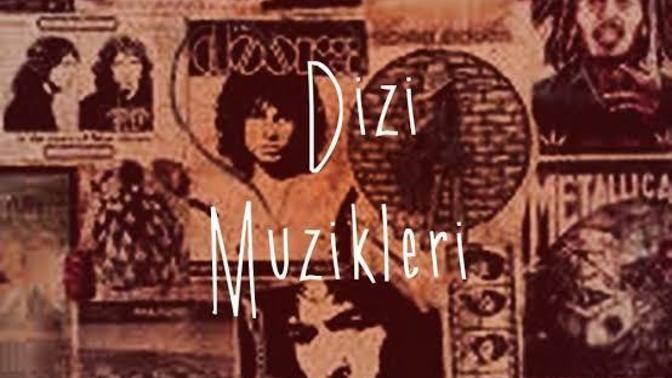 Hangi dizi müziklerini dinlersiniz?