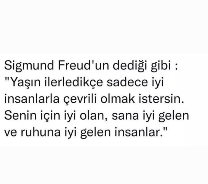 Yaşın ilerledikçe hayatında istediklerin ve istemediklerin nelerdir?