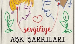 Sevdiğiniz, dinlemekten sıkılmadığınız aşk şarkısı hangisi?