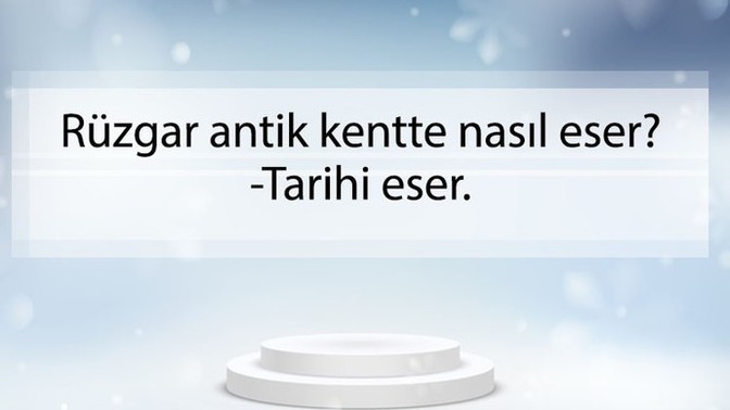 Bildigin en soğuk espiri ne?