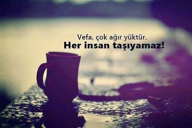 Vefalı birimisiniz? Vefasız olanlara buradan ne söylemek istersiniz?
