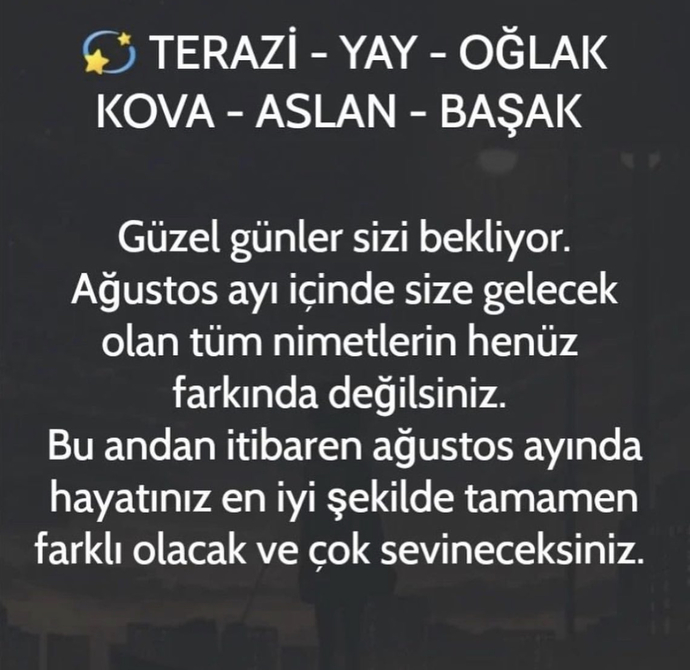Ağustos ayı, burçlara göre keyifli geçecek. Sence seni Ağustosta ne bekliyor?