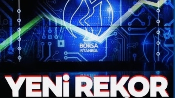 BİST’te rekor yükseliş devam eder mi?