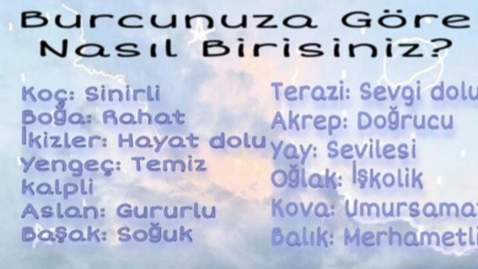 Burcuna göre nasıl birisin?