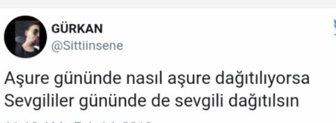 Kapına aşure mi gelse mutlu olurdun, sevgilin mi?