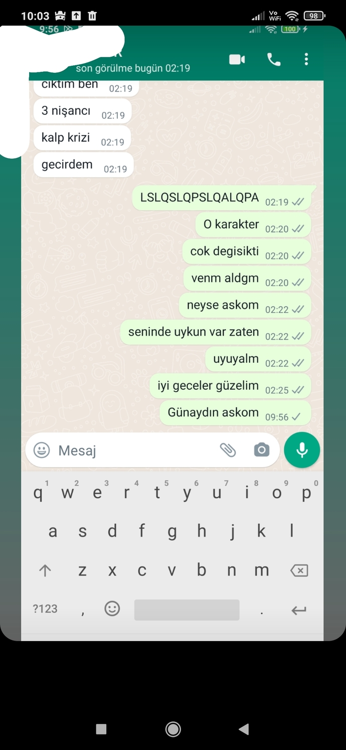 Mesaja bilerek mi bakmamıs?