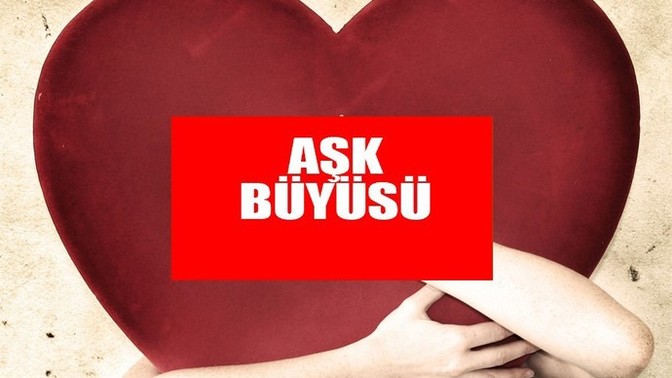 Aşk büyüsü yapan var mı?