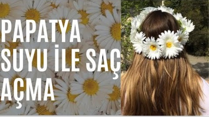 Papatya suyuyla saç açma yöntemini daha önce denediniz mi? Fikirleriniz neler?