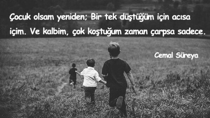 Çocukluğunu özlüyor musun?