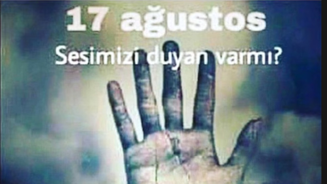 17 Ağustos 1999 depreminin yıl dönümü unuttuk mu bazı acılar unutulmaz?
