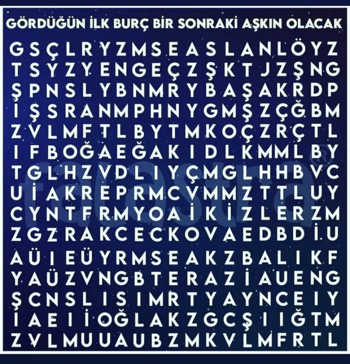 İlk gördüğün burç bir sonraki aşkın olacakmış, hangisini gördün?