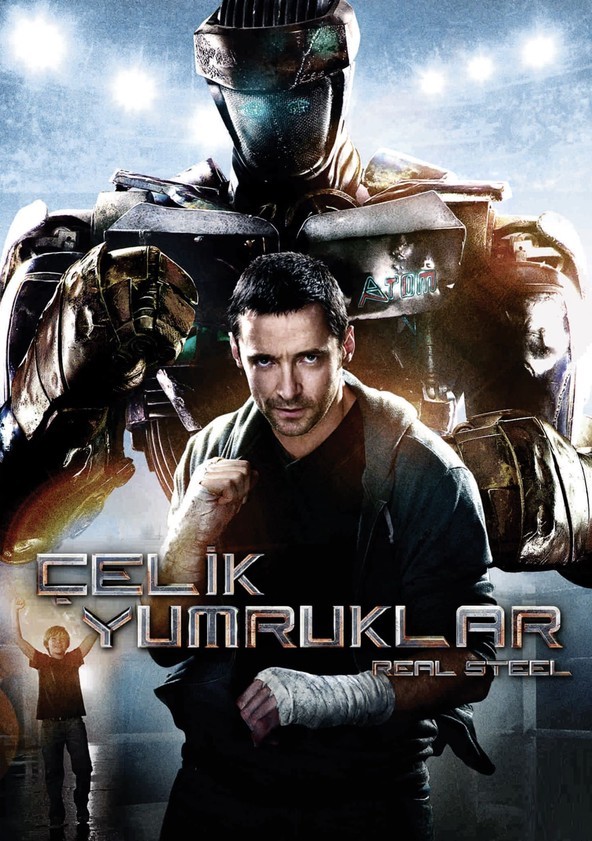 Çelik Yumruklar (Real Steel)